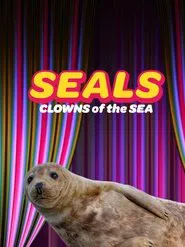 Seals - Clowns of the Sea movie poster