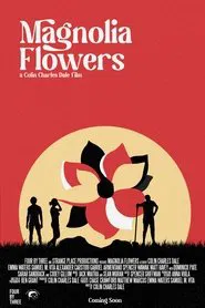 Magnolia Flowers movie poster