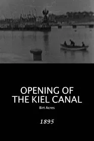 Opening of the Kiel Canal movie poster