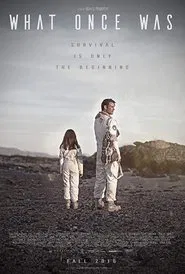 What Once Was movie poster