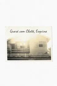 Guará com Chatô, Esquina movie poster