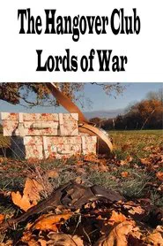 The Hangover Club - Lords of War movie poster