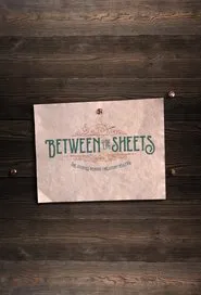 Between the Sheets tv show poster