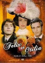 Poster do filme Felix and Otilia