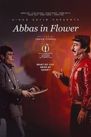 Abbas in Flower movie poster