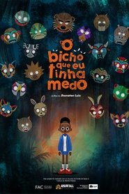 O Bicho Que Eu Tinha Medo movie poster