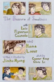 Poster do filme The Pressure of Sweetness