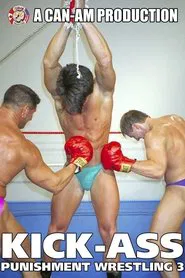 Kick-Ass Punishment Wrestling 3 movie poster