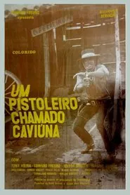 Um Pistoleiro Chamado Caviúna movie poster