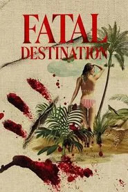 Fatal Destination tv show poster