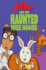 Arthur and the Haunted Tree House movie poster