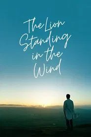 Poster do filme The Lion Standing in the Wind