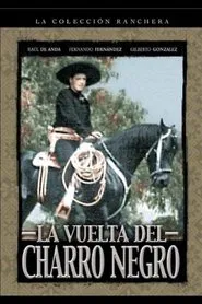 La Vuelta Del Charro Negro movie poster