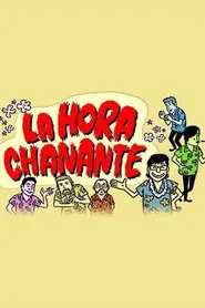 La Hora Chanante tv show poster