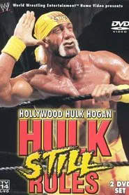 Hollywood Hulk Hogan: Hulk Still Rules movie poster