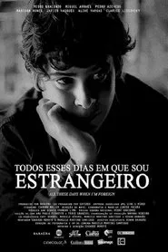 Poster do filme All These Days When I'm Foreign