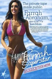 Farrah Superstar: Backdoor Teen Mom movie poster