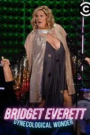 Bridget Everett: Gynecological Wonder movie poster