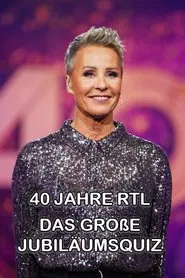 Poster do filme 40 Jahre RTL – Das große Jubiläumsquiz