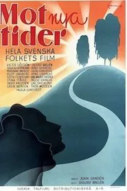 Mot nya tider movie poster