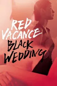 Poster do filme Red Vacance Black Wedding