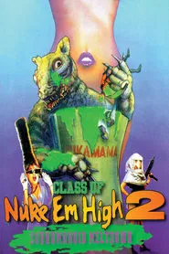 Class of Nuke 'Em High 2: Subhumanoid Meltdown movie poster