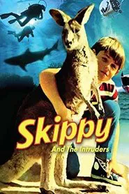 Skippy and the Intruders movie poster
