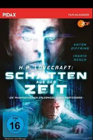 H.P. Lovecraft: Schatten aus der Zeit movie poster