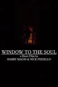 Window to the Soul movie poster