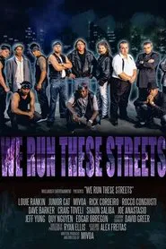 We Run These Streets movie poster
