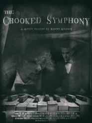 The Crooked Symphony movie poster