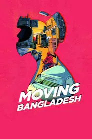 Moving Bangladesh movie poster