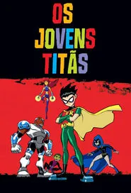 Poster da série Os Jovens Titãs