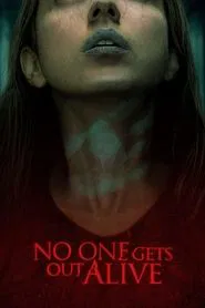 No One Gets Out Alive movie poster