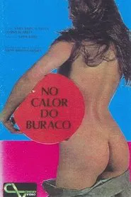 No Calor do Buraco movie poster