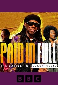 The Battle for Black Music: Paid in Full tv show poster