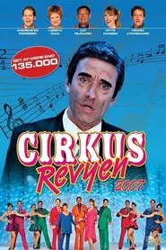 Cirkusrevyen 2007 movie poster