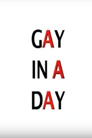 Gay in a Day movie poster