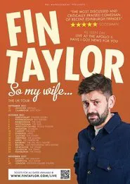 Fin Taylor: So My Wife... movie poster