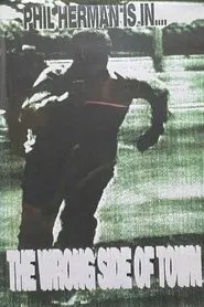 The Wrong Side of Town movie poster