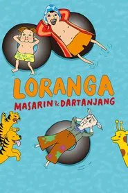 Poster do filme Loranga, Masarin & Dartanjang