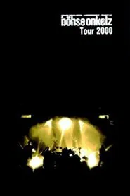 Böhse Onkelz - Tour 2000 movie poster