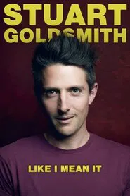 Stuart Goldsmith: Like I Mean It movie poster