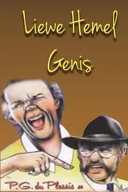 Liewe Hemel Genis movie poster