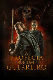 Poster do filme A Profecia de um Guerreiro
