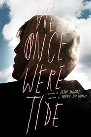 We Once Were Tide movie poster