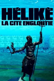 Hélikè, la cité engloutie movie poster