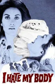 Poster do filme I Hate My Body