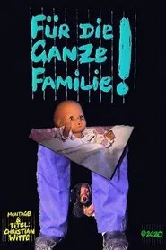 Für die ganze Familie! movie poster