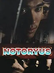 Notoryus movie poster